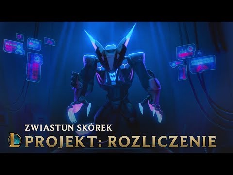 ROZLICZENIE | Zwiastun skórek PROJEKT 2019 — League of Legends