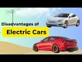 Disadvantages Of Electric Cars What You Need To Know