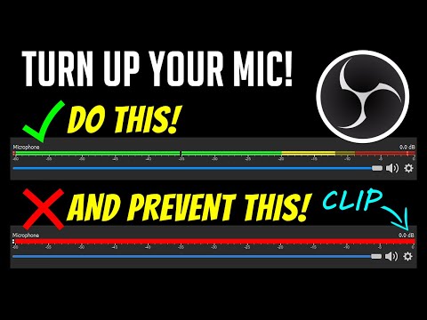 OBS Tutorial - How to Turn Up Your Mic Volume and Prevent Clipping