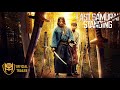 Last Samurai Standing 2025 Official Trailer The Final Battle Begins