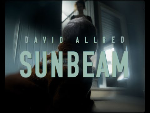David Allred - Sunbeam (Official Video)