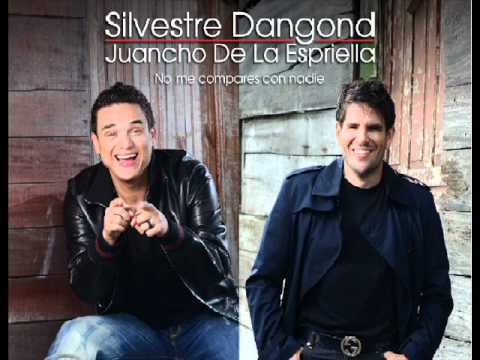 Por Dios Que Si - Silvestre Dangond & Juancho De La Espriella (No Me Compares Con Nadie)