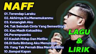 Download lagu LAGU & LIRIK NAFF | FULL ALBUM mp3