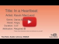 In A Heartbeat Kevin MacLeod Dance Electronic Angry YouTube Audio Library BGM