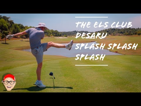 THE ELS CLUB DESARU OCEAN COURSE PART 6 - SPLASH SPLASH SPLASH