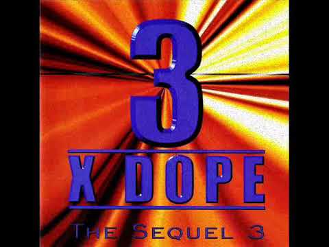 3 X Dope - Da Sequel [1998]