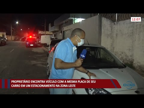 Motorista encontra outro veículo com a mesma placa de seu carro e aciona a Polícia 17 05 2021
