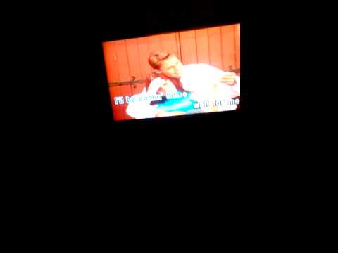 me,singing"unchained melody"