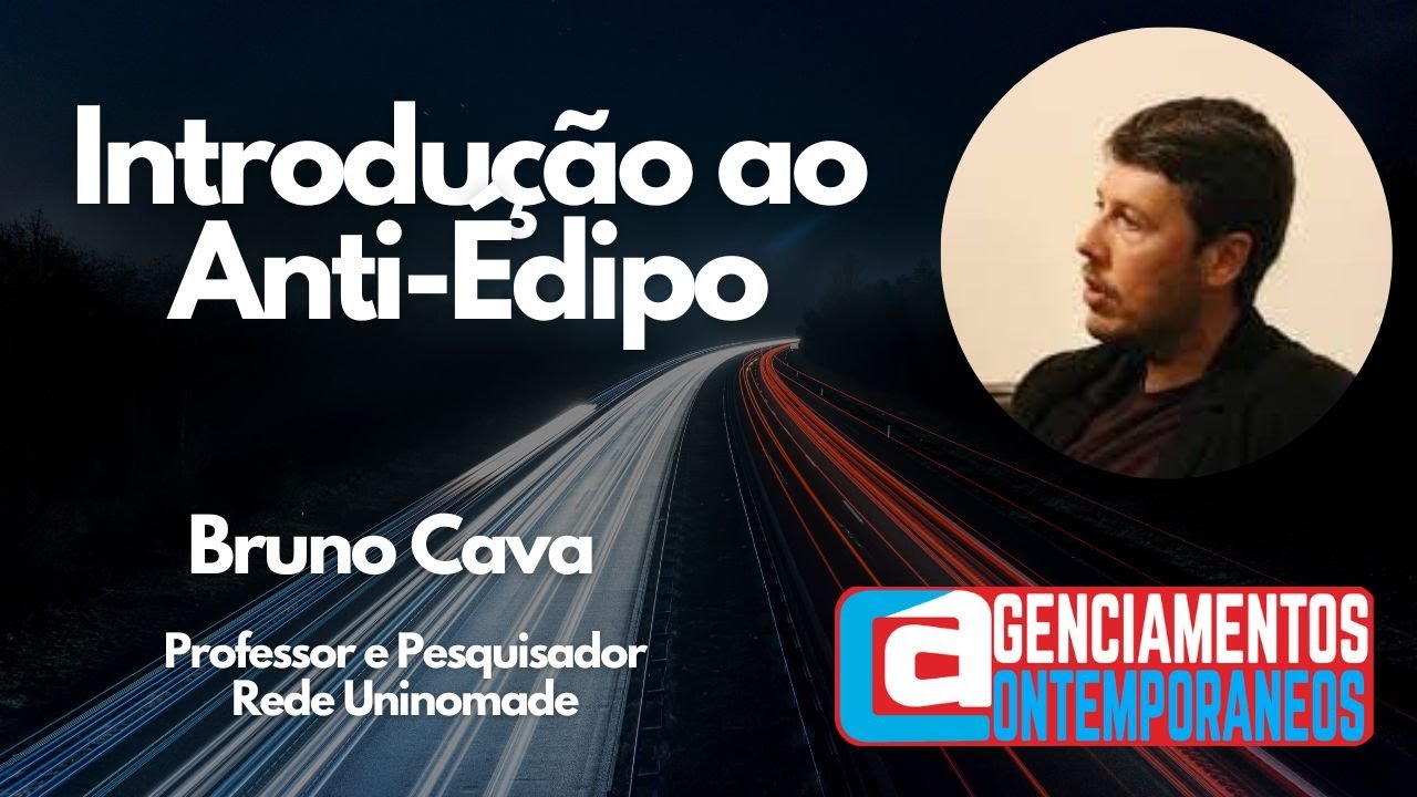 Bruno Cava - Introdução ao Anti-Édipo