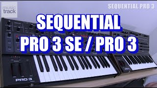 Video thumbnail for SEQUENTIAL PRO 3 SE / PRO 3 Demo & Review by musictrackjp