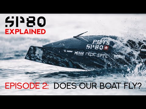 SP80 Explained | Episode 2 : Does our boat fly?
