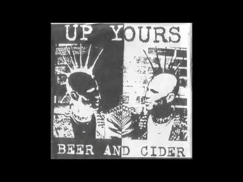 Up Yours! / Flux Of Disorder - Beer And Cider Split EP (Full Album)