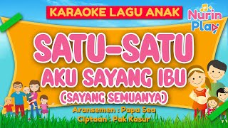 Download lagu KARAOKE TANPA VOKAL | SAYANG SEMUANYA (SATU SATU) | LAGU ANAK INDONESIA   LIRIK | MUSIK POP ANAK mp3