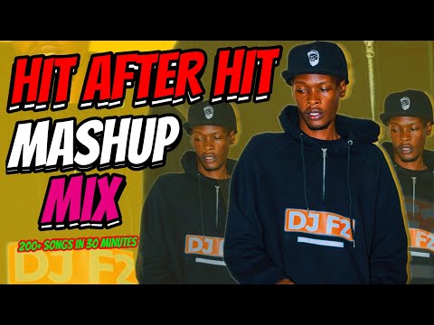 DJ F2 HIT AFTER HIT _ 50+ SONGS IN 20 MINUTES FT scars mkadinali, toxic lyricali, moliy and more..