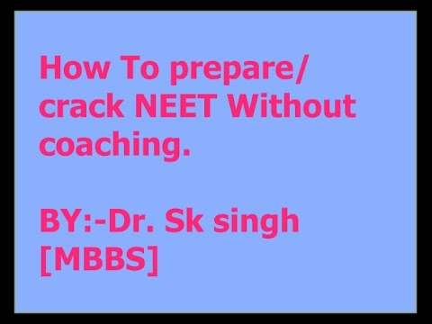 How to  crack NEET 2021without coaching | How to prepare NEET 2021 in very effective way Video