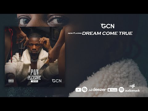 GCN-DREAM COME TRUE(official Audio)