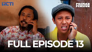 Download lagu (FREE) FULL EPISODE 13 PREMAN PENSIUN SEASON 5 | DRAMA SERIES mp3