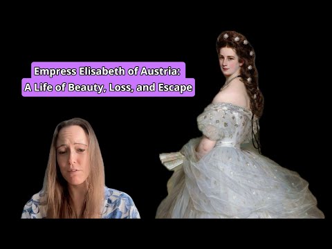 Empress 'Sisi' Elisabeth: A Life of Beauty, Loss, and Escape