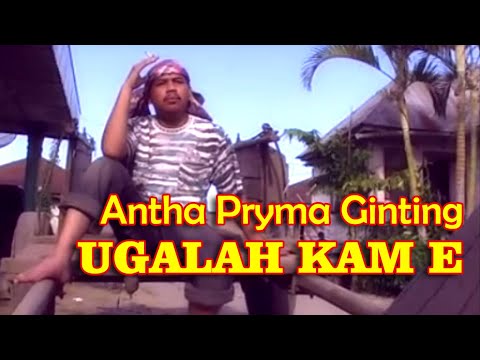 Ugalah Kam E - Antha Pryma Ginting | Lagu Karo Terbaru [Official Music Video]