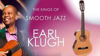 The Kings Of Smooth Jazz: Earl Klugh