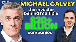 Michael Calvey: The Investor Behind Multiple $20+ Billion Companies