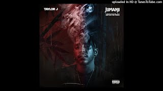 Taylor J - Jumanji (Prod By Amp On The Track)