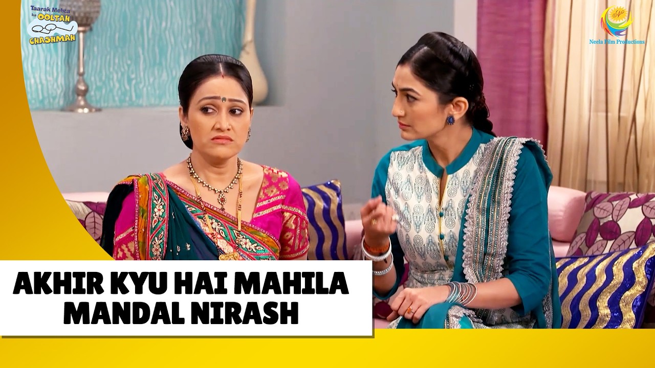 Akhir kyu hai mahila mandal nirash! | Haste Raho Hasate Raho | Taarak Mehta ka Ooltah Chashmah