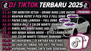 Download lagu DJ TIKTOK TERBARU 2025🎵DJ TOR MONITOR KETUA ORANG BARU LEBE GACOR🎵DJ NGAPAIN REPOT X PICA PICA 2 🔥 mp3