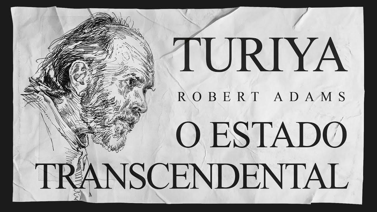 Robert Adams - Turiya - The Transcendent State