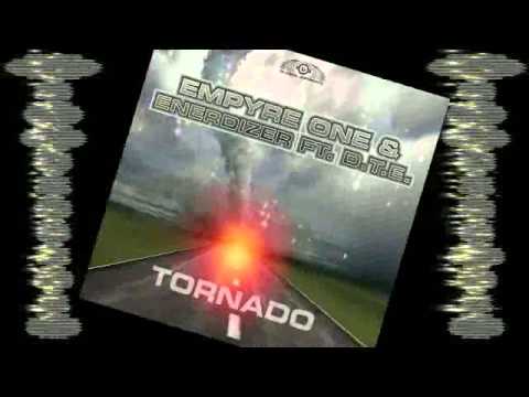Empyre one & Enerdizer Feat. D.t.e - TORNADO