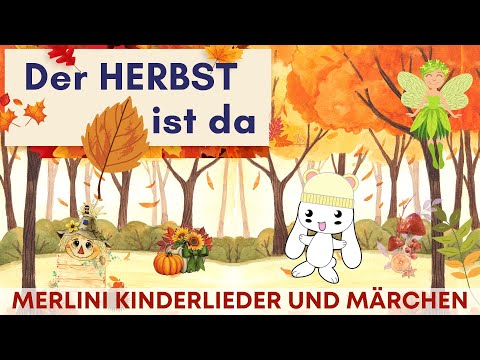 Der Herbst ist da | Herbstgeschichte | Geschichte mit Feen | Märchenwelt für Kinder