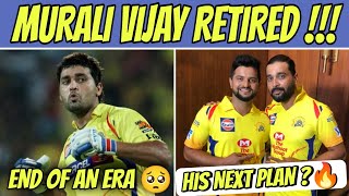 BREAKING: Murali Vijay Announced His Retirement 😭 CSK IPL UPDATE