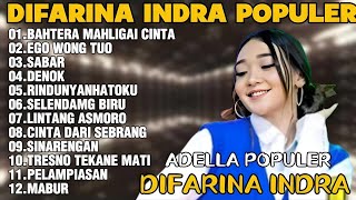 Download lagu OM ADELLA TERBARU 2026 | DIFARINA INDRA - BAHTERA MAHLIGAI CINTA,EGO WONG TUO,SABAR mp3