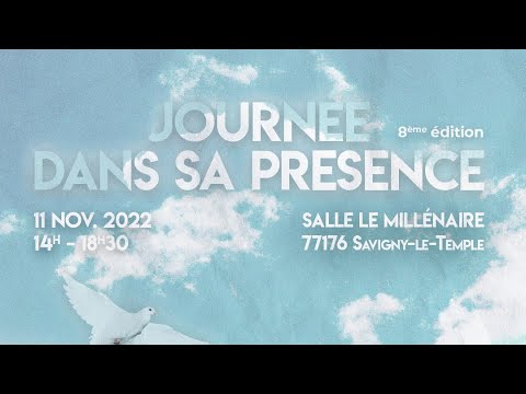 [LIVE] Dans Sa Présence - 8e édition