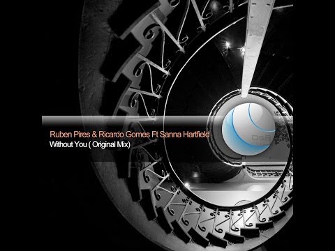Ruben Pires & Ricardo Gomes feat Sanna Hartfield - Without You