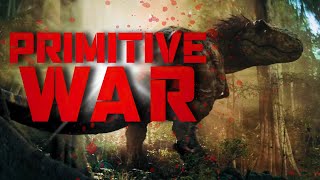 PRIMITIVE WAR - Le CONCURRENT de JURASSIC WORLD ?