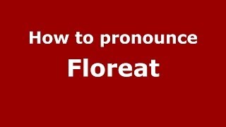 How to pronounce Floreat