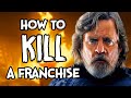 Star Wars How To Kill A Franchise