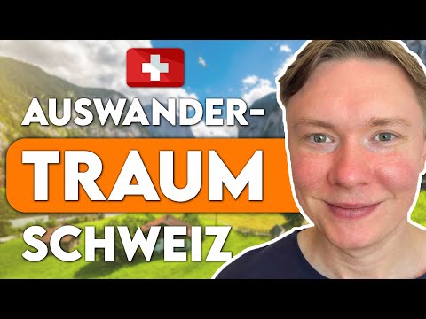 Auswandern in die Schweiz 2025 - Alles was Du wissen musst (Roman Welzk)