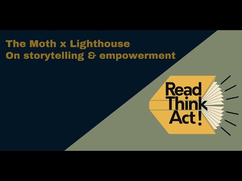 Read Think Act Ep. 20: On storytelling and empowerment with The Moth