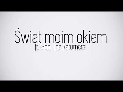 02. Arach ft. Słoń, The Returners - Świat moim okiem / Prod. Beat Army / ai4 x Madness Blend