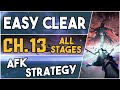 All Chapter 13 Stages + Adverse Environment | AFK Easy Strategy |【Arknights】