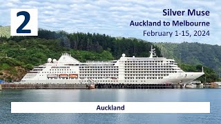 Silver Muse - Auckland to Melbourne (2024): Auckland