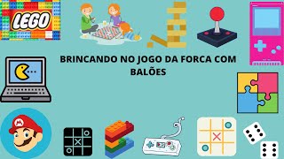 BRINCANDO NO JOGO DA FORCA