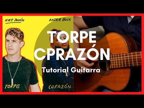 Torpe Corazón - Kike Pavón