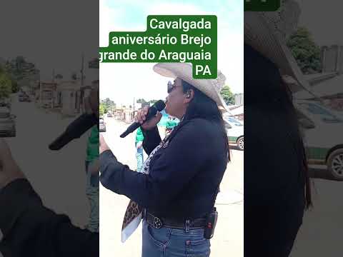 @cavalgada aniversário Brejo grande do Araguaia PA.