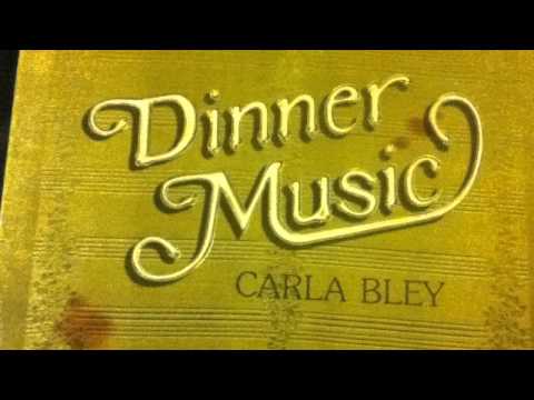 Carla Bley - Dining Alone