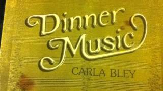 Carla Bley - Dining Alone