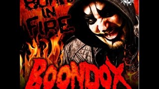 BOONDOX: Born in Fire ~ ft. Jamie Madrox, Bubba Sparxx, & Struggle