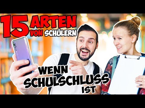 15 Arten von SCHÜLERN wenn Schulschluss ist...Die Verliebten, Streber, Lehrer-Lieblinge